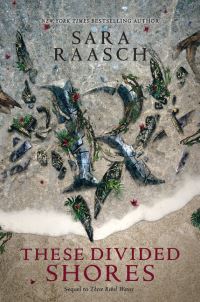 Book Cover for These Divided Shores by Sara Raasch