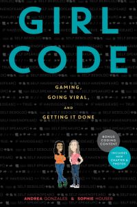 Book Cover for Girl Code by Andrea Gonzales, Sophie Houser