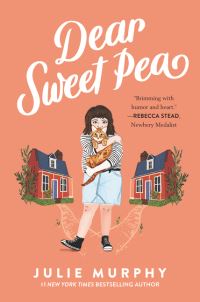 Book Cover for Dear Sweet Pea by Julie Murphy