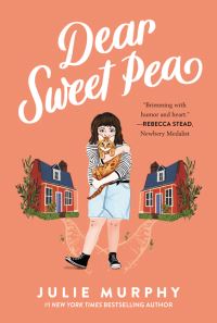 Book Cover for Dear Sweet Pea by Julie Murphy