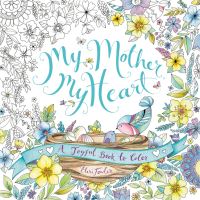 Book Cover for My Mother, My Heart by Eleri Fowler