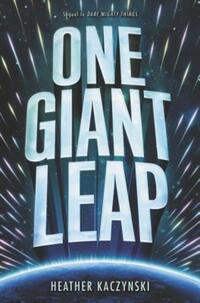 Book Cover for One Giant Leap by Heather Kaczynski