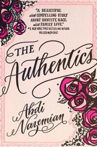Book Cover for The Authentics by Abdi Nazemian