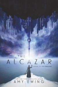 Book Cover for The Alcazar by Amy Ewing