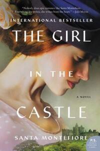 Book Cover for The Girl in the Castle by Santa Montefiore