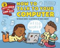 Book Cover for How to Talk to Your Computer by Seymour Simon