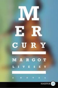 Book Cover for Mercury LP by Margot Livesey