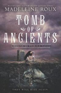 Book Cover for Tomb of Ancients by Madeleine Roux