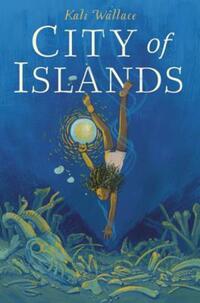 Book Cover for City of Islands by Kali Wallace