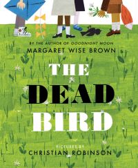 Book Cover for The Dead Bird by Margaret Wise Brown