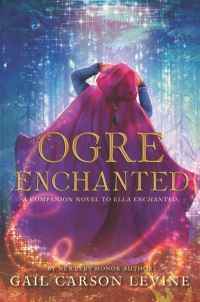 Book Cover for Ogre Enchanted by Gail Carson Levine
