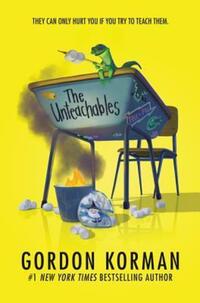Book Cover for The Unteachables by Gordon Korman