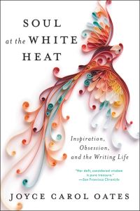 Book Cover for Soul at the White Heat by Joyce Carol Oates