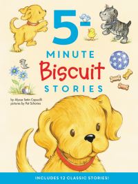 Book Cover for 5-Minute Biscuit Stories by Alyssa Satin Capucilli, Alyssa Satin Capucilli