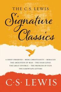 Book Cover for The C.S. Lewis Signature Classics by C S Lewis