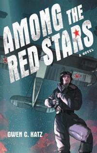 Book Cover for Among the Red Stars by Gwen C. Katz