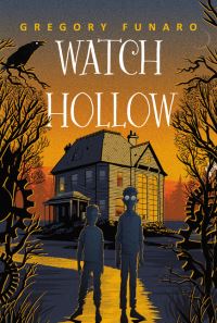 Book Cover for Watch Hollow by Gregory Funaro