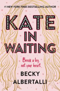 Book Cover for Kate in Waiting by Becky Albertalli