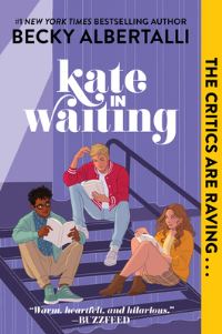 Book Cover for Kate in Waiting by Becky Albertalli