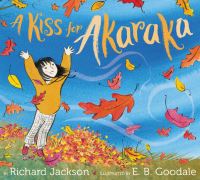 Book Cover for A Kiss for Akaraka by Richard Jackson