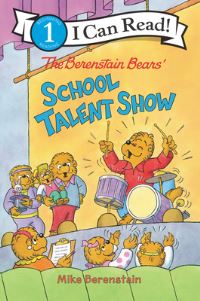 Book Cover for The Berenstain Bears' School Talent Show by Mike Berenstain