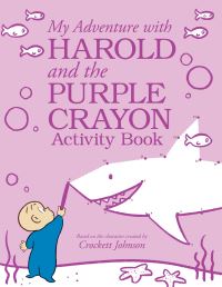 Book Cover for My Adventure With Harold and the Purple Crayon Activity Book by Crockett Johnson