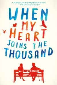 Book Cover for When My Heart Joins the Thousand by A J Steiger