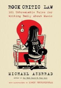 Book Cover for Rock Critic Law by Michael Azerrad