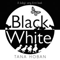 Book Cover for Black White by Tana Hoban