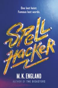Book Cover for Spell Hacker by M K England