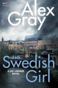 Book Cover for The Swedish Girl by Alex Gray