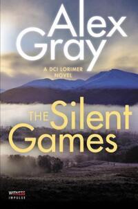 Book Cover for The Silent Games by Alex Gray