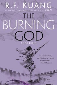 Book Cover for The Burning God by R F Kuang