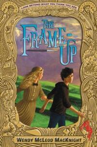 Book Cover for The Frame-Up by Wendy McLeod MacKnight