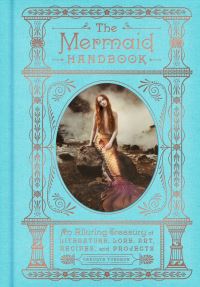 Book Cover for The Mermaid Handbook by Carolyn Turgeon