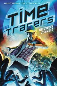 Book Cover for The Stolen Summers by Annabeth BondorStone, Connor White