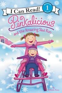 Book Cover for Pinkalicious and the Amazing Sled Run by Victoria Kann
