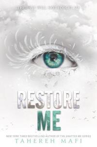 Book Cover for Restore Me by Tahereh Mafi