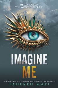 Book Cover for Imagine Me by Tahereh Mafi