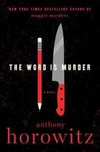 Book Cover for The Word Is Murder by Anthony Horowitz