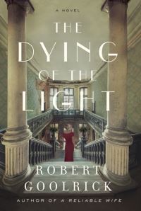 Book Cover for The Dying of the Light by Robert Goolrick