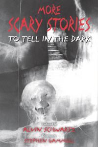 Book Cover for More Scary Stories to Tell in the Dark by Alvin Schwartz