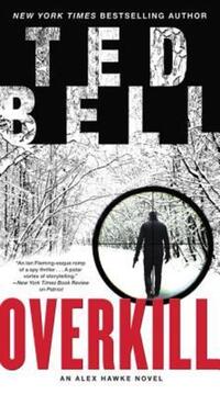 Book Cover for Overkill by Ted Bell