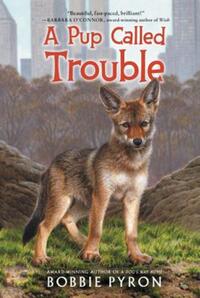Book Cover for A Pup Called Trouble by Bobbie Pyron