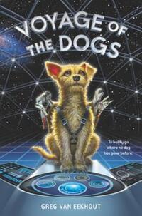 Book Cover for Voyage of the Dogs by Greg Van Eekhout