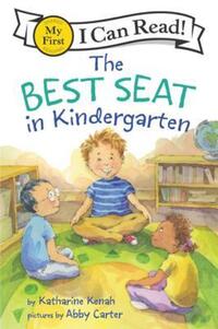 Book Cover for The Best Seat in Kindergarten by Katharine Kenah