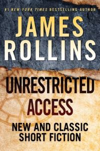 Book Cover for Unrestricted Access by James Rollins
