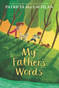 Book Cover for My Father's Words by Patricia MacLachlan