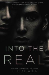 Book Cover for Into the Real by Z Brewer