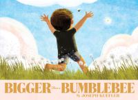 Book Cover for Bigger Than a Bumblebee by Joseph Kuefler